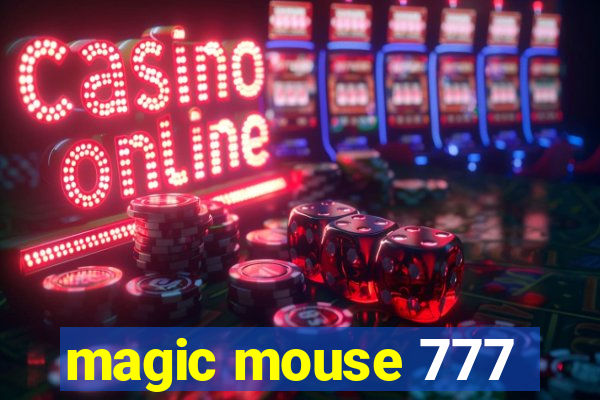 magic mouse 777